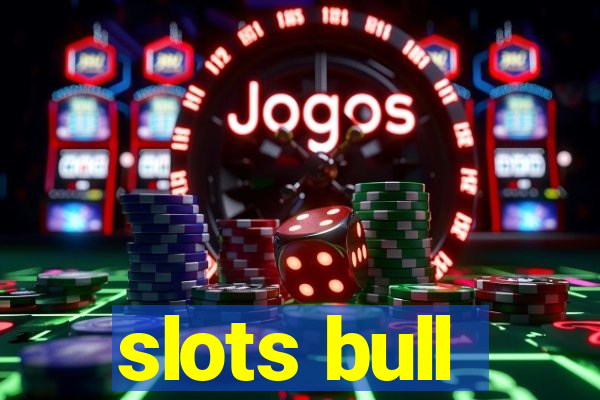 slots bull